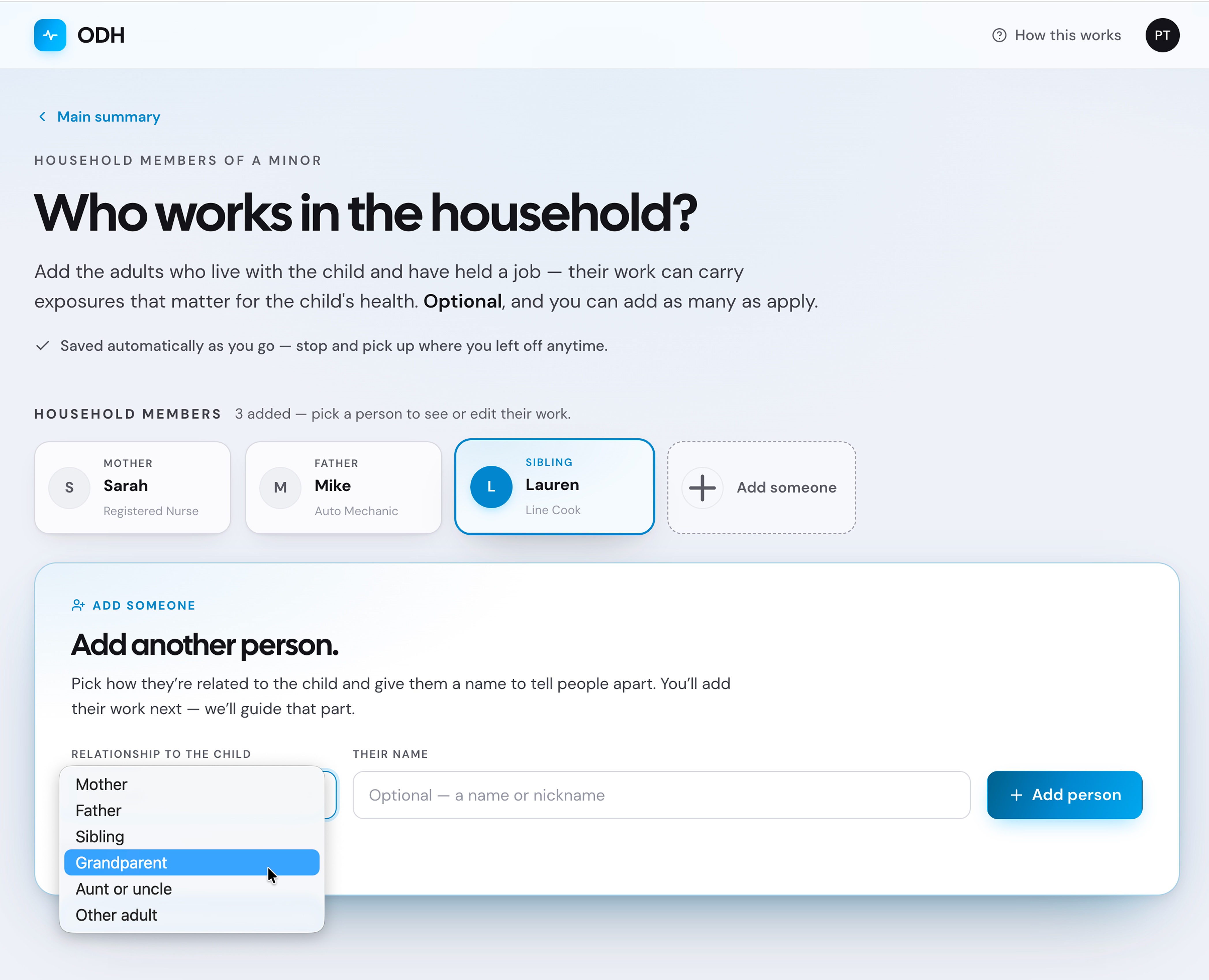 Three household members added, each shown with relationship, name, and role, plus a form to add another